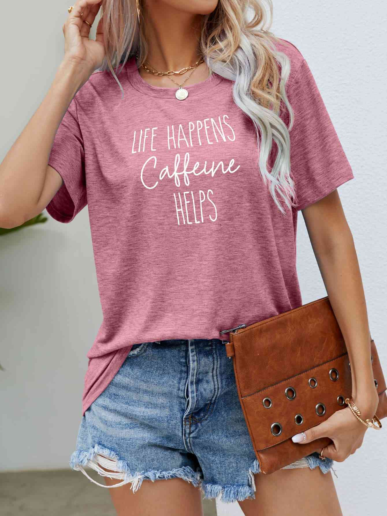 LIFE HAPPENS CAFFEINE HELPS Graphic Tee